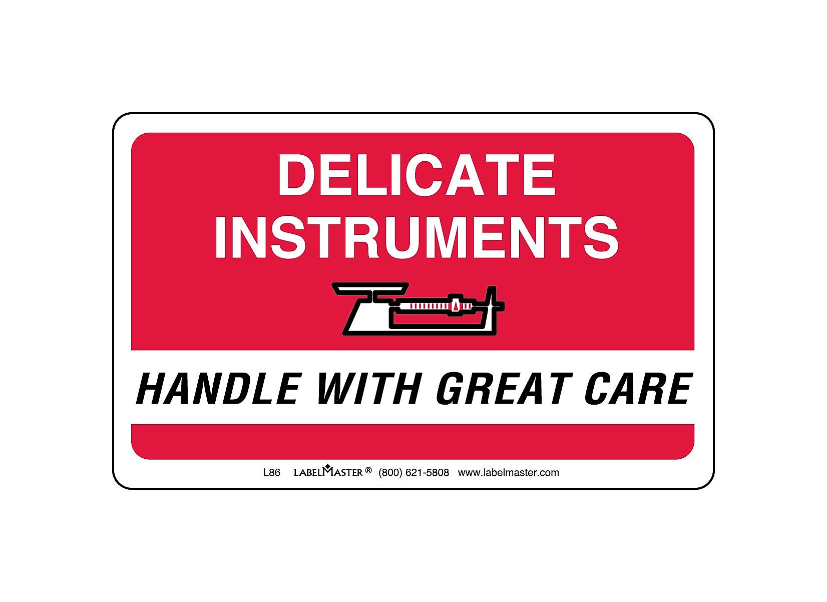 Labelmaster® Delicate Instruments Handle with Care Label, Paper, 2 1/2" x 4", 500/Roll (L86)
