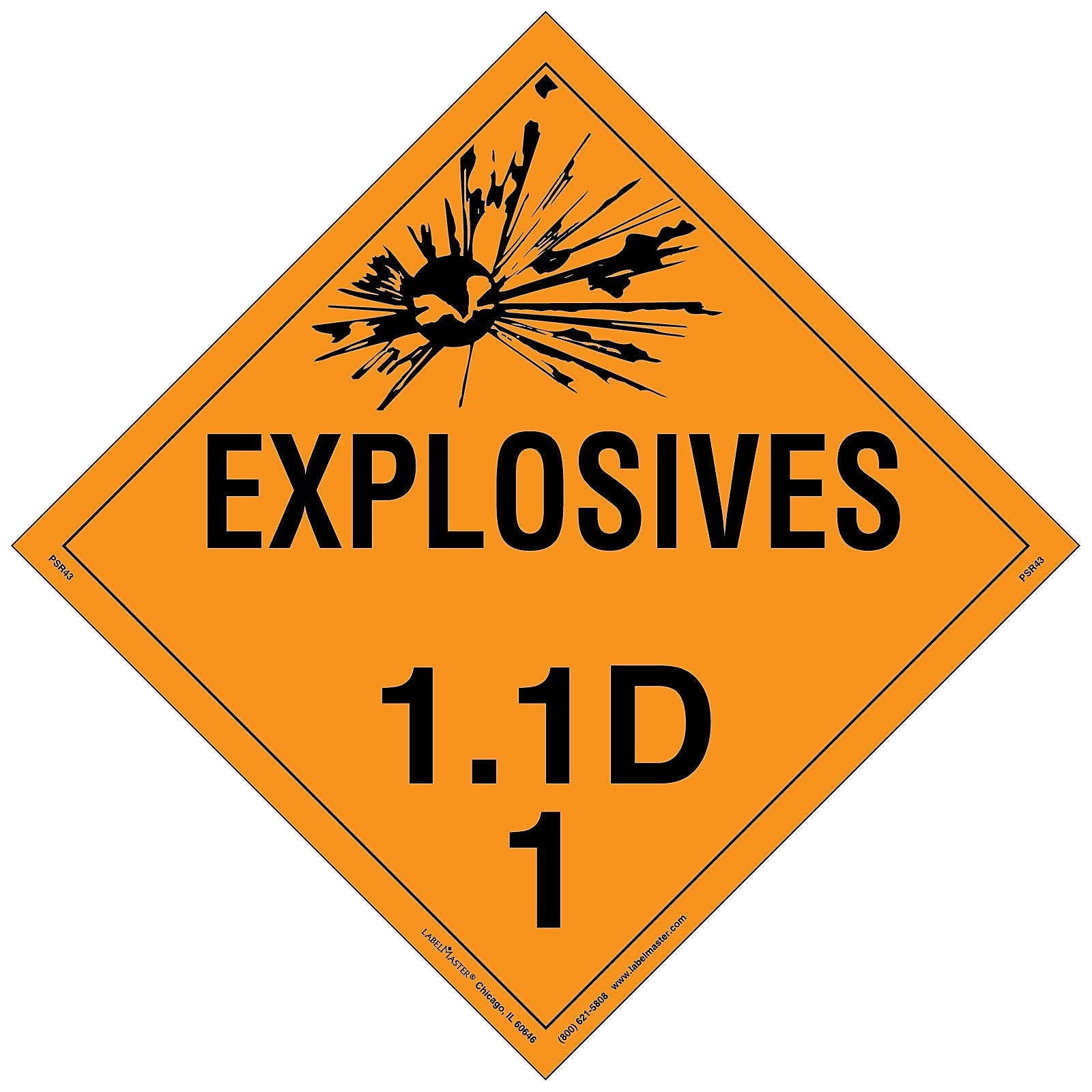 Labelmaster® Explosive Class 1.1 D Placard, Removable Vinyl, 273mm x 273mm, 25/Pack (PSR43)