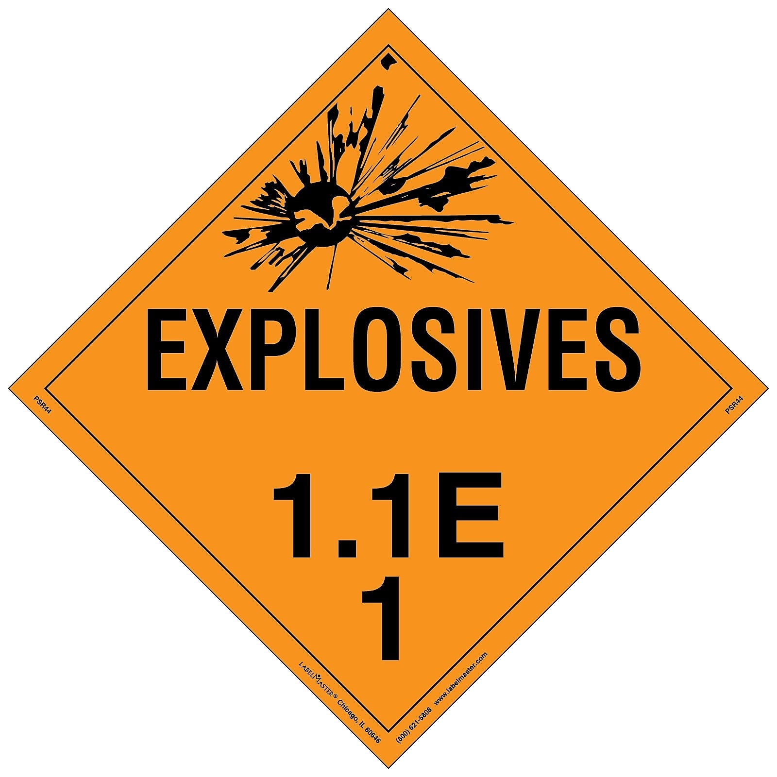 Labelmaster® Explosive Class 1.1 E Placard, Removable Vinyl, 273mm x 273mm, 25/Pack (PSR44)