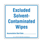 Labelmaster® Excluded Solvent-Contaminated Wipes, Accumulation Start Day, 6" x 6", 50/Pack (SL35S)