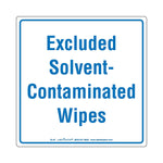 Labelmaster® Excluded Solvent-Contaminated Wipes Label, 6” x 6”, 6" x 6", 50/Pack (SL45S)