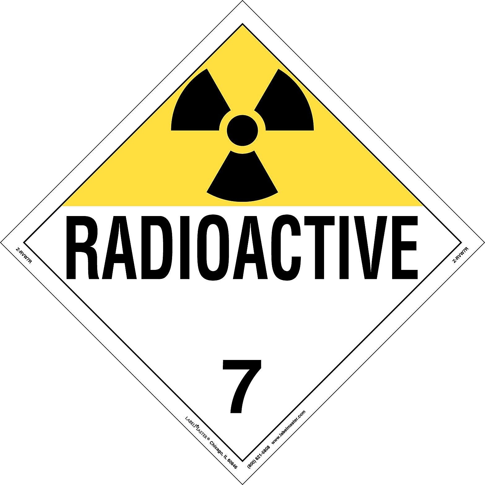 Labelmaster® Radioactive Placard, Worded, Rigid Vinyl, 10.75" x 10.75", 25/Pack (Z-RVW7R)
