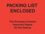 Packing List Envelopes, 7" x 6", Red Paper Face "Packing List Enclosed-Do Not Destroy", 1000/Case (PL483)