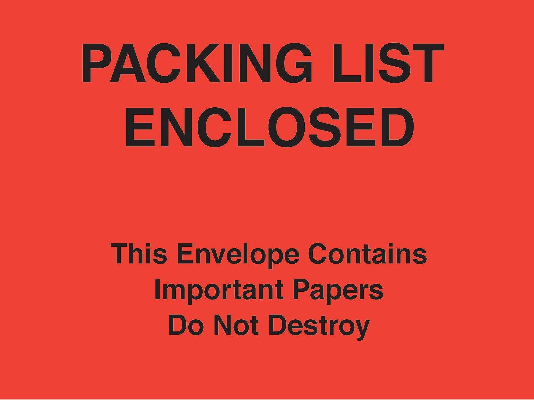 Packing List Envelopes, 7" x 6", Red Paper Face "Packing List Enclosed-Do Not Destroy", 1000/Case (PL483)