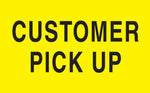 Decker Tape "Customer Pick Up" Label, 3" x 5", 500/Roll (DL2121C)