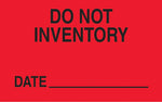 Decker Tape "Do Not Inventory" Label, 3" x 5", 500/Roll (DL3421C)
