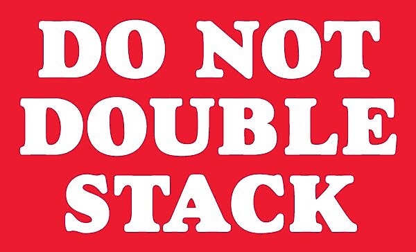 Tape Logic "Do Not Double Stack" Labels, Red/White, 5" x 3", 500/Rl