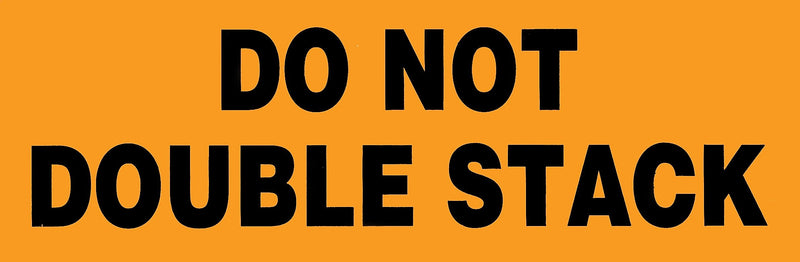 Decker Tape "Do Not Double Stack" Label, 2" x 6", 500/Roll (DL1122)