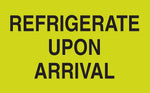 Decker Tape "Refrigerate Upon Arrival" Label, 2" x 3", 500/Roll (DL2602)