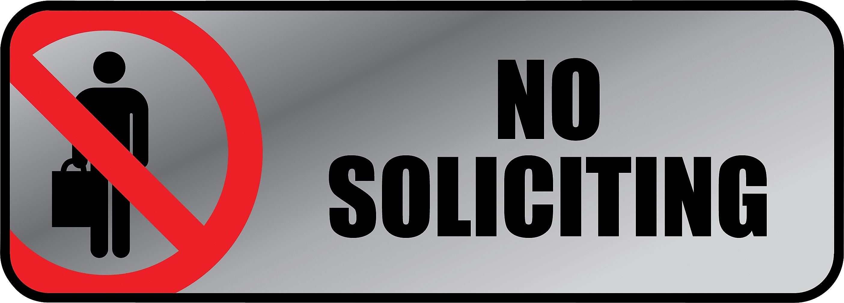 Cosco Brushed Metal No Soliciting Signs, 3"x 9" (098208)