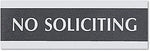 Century Series Office Sign, 3" x 9", No Soliciting (4758)