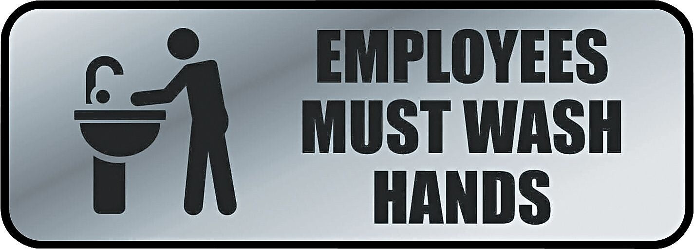 Cosco Employees Must Wash Hands  Sign, 9" x 3", Silver (098205)