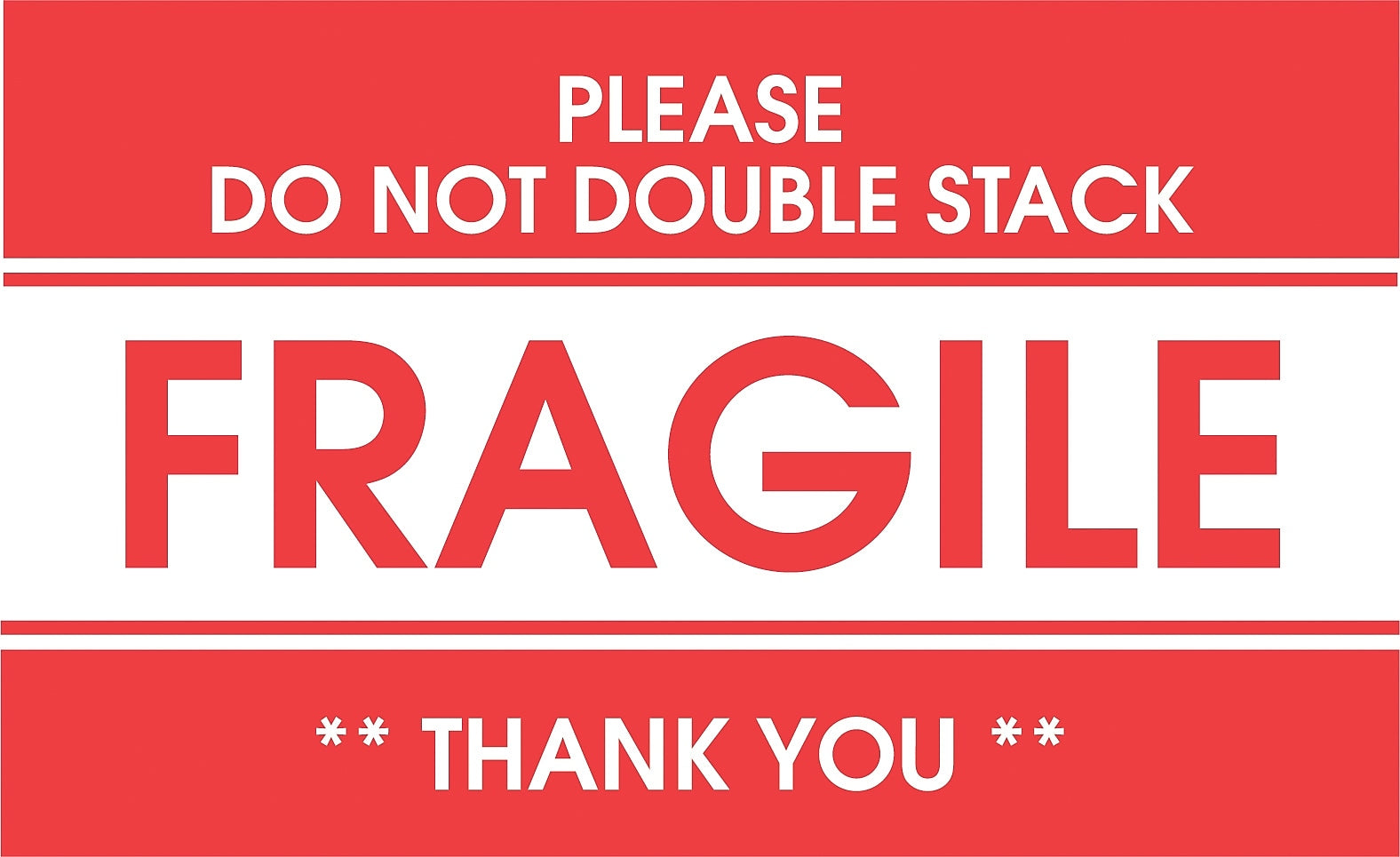Decker Tape "Fragile/Please Do Not Double Stack/Thank You" Label, 3" x 5", 500/Roll (DL1773C)