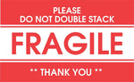 Decker Tape "Fragile/Do Not Double Stack/Thank You" Label, 4" x 6", 500/Roll (DL1777D)