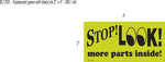 Decker Tape "Stop! Look" Label, 2" x 4", 500/Roll (DL1763B)