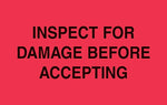 Decker Label "Inspect For Damage Before Accepting" Labels, 3" x 5", Fluorescent Red (DL2446C)
