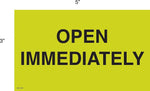 Decker Tape "Open Immediately" Label, 3" x 5", 500/Roll (DL2744C)