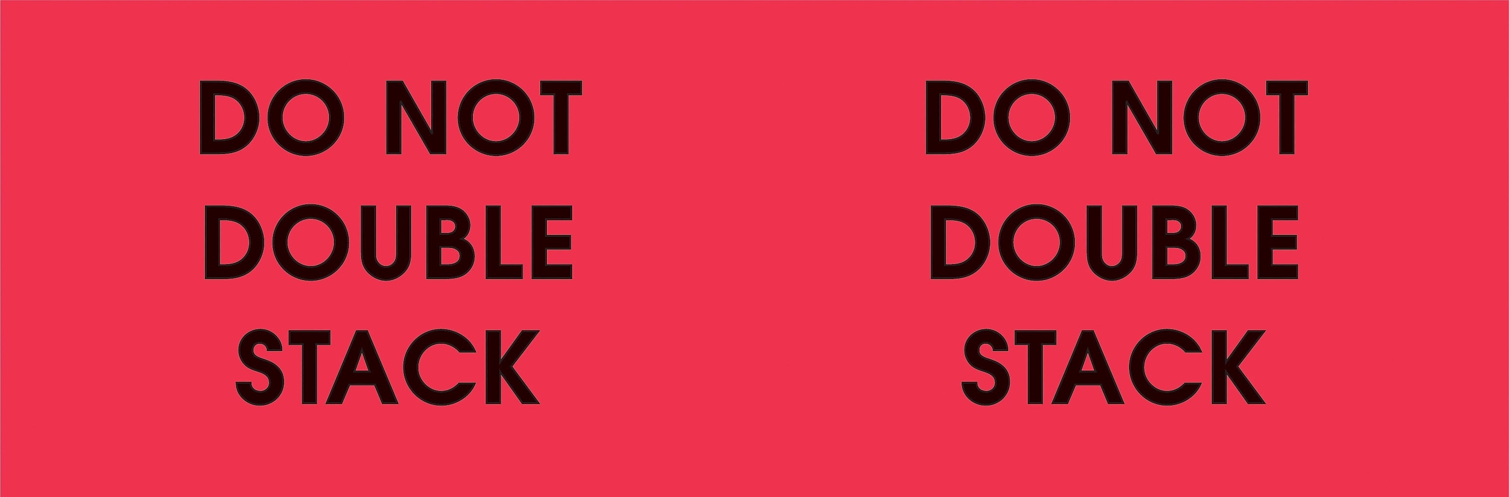 Decker Tape "Do Not Double Stack" Label, 3" x 10", 500/Roll (DL3102E)