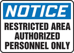 Accuform 7" x 10" Vinyl Safety Sign "NOTICE RESTRICTED AREA..", Blue/Black On White (MADC807VS)