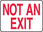 Accuform 7" x 10" Adhesive Vinyl Safety Sign "NOT AN EXIT", Red On White (MEXT910VS)