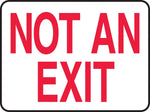 Accuform 10" x 14" Adhesive Vinyl Safety Sign "NOT AN EXIT", Red On White (MEXT911VS)
