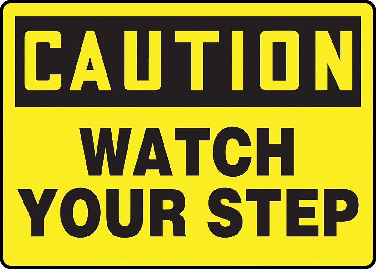 Accuform 10" x 14" Adhesive Vinyl Fall Arrest Sign "CAUTION Watch Your Step", Black On Yellow (MSTF661VS)