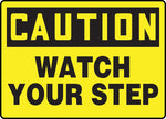 Accuform 10" x 14" Adhesive Vinyl Fall Arrest Sign "CAUTION Watch Your Step", Black On Yellow (MSTF661VS)