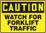 Accuform 7" x 10" Vinyl Safety Sign "CAUTION WATCH FOR FORKLIFT TRAFFIC", Black On Yellow (MVHR631VS)