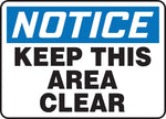 Accuform 10" x 14" Vinyl Safety Sign "NOTICE KEEP THIS AREA CLEAR", Blue/Black On White (MVHR847VS)