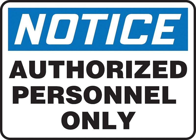 Accuform 10" x 14" Plastic Safety Sign "NOTICE AUTHORIZED PERSONNEL..", Blue/Black On White (MADC801VP)