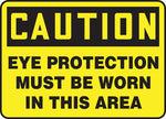 Accuform 10" x 14" Plastic Safety Sign "CAUTION EYE PROTECTION MUST BE W..", Black On Yellow (MPPA606VP)