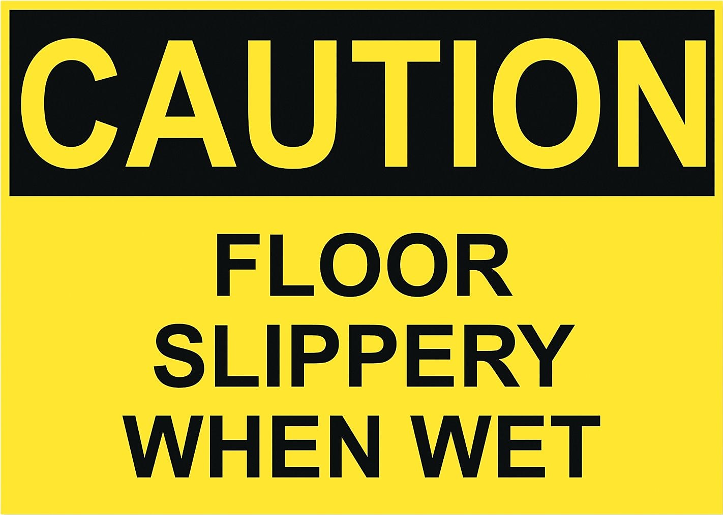 OSHA Safety Signs, CAUTION SLIPPERY WHEN WET, Yellow/Black, 10 x 14