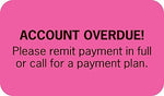 Past Due Collection Labels, Account Overdue, Fluorescent Pink, 7/8x1-1/2", 500 Labels