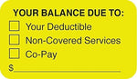 Patient Insurance Labels, Your Balance Due To:, Fluorescent Chartreuse, 7/8x1-1/2", 500 Labels