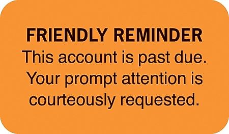 Reminder & Thank You Collection Labels, Friendly Reminder, Fl Orange, 7/8x1-1/2", 500 Labels