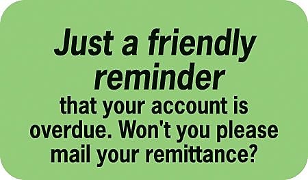 Reminder & Thank You Collection Labels, Friendly Reminder, Fl Green, 7/8x1-1/2", 500 Labels