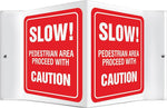 Accuform Slow! Pedestrian Area Proceed With Caution Projection Sign, White/Red, 6"H x 5"W (PSP136)