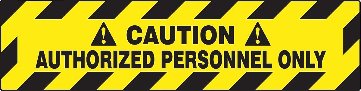 Accuform Slip-Gard CAUTION AUTHORIZED PERSONNEL ONLY Border Floor Sign, Black/Yellow, 6"x24" (PSR240)