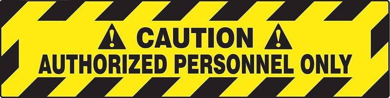 Accuform Slip-Gard CAUTION AUTHORIZED PERSONNEL ONLY Border Floor Sign, Black/Yellow, 6"x24" (PSR240)