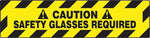 Accuform Slip-Gard CAUTION SAFETY GLASSES REQUIRED Border Floor Sign, Black/Yellow, 6" x 24" (PSR274)