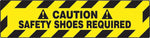 Accuform Slip-Gard CAUTION SAFETY SHOES REQUIRED Border Floor Sign, Black/Yellow, 6"H x 24"W (PSR278)
