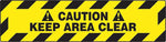 Accuform Slip-Gard CAUTION KEEP AREA CLEAR Border Floor Sign, Black/Yellow, 6"H x 24"W (PSR282)