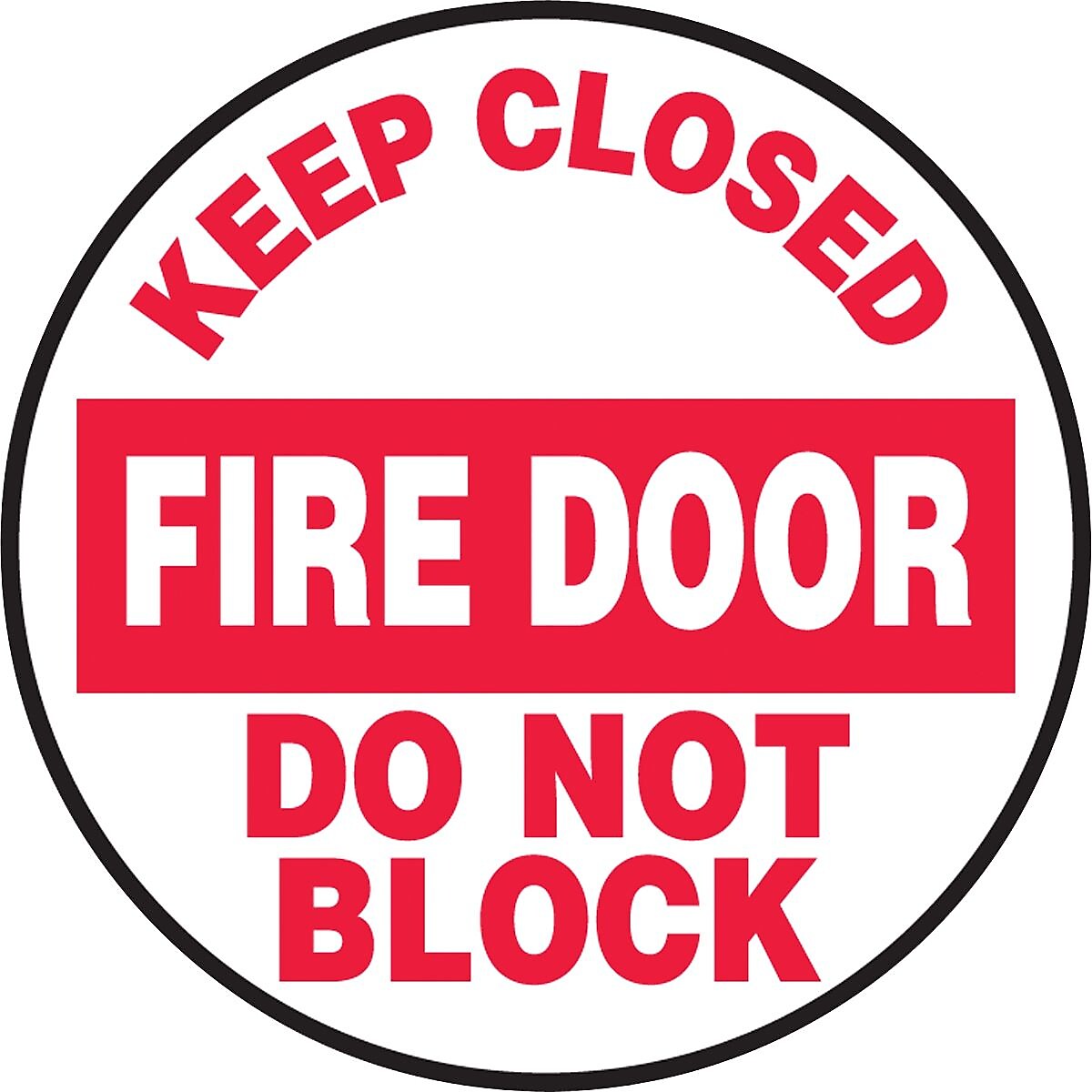 Accuform Slip-Gard KEEP CLOSED FIRE DOOR DO NOT BLOCK Round Floor Sign, Red/White, 8"Dia. (MFS815)