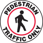 Accuform Signs® Slip-Gard™ PEDESTRIAN TRAFFIC ONLY Round Floor Sign, Black/Red/White, 17"Dia., 1/Pk