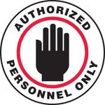 Accuform Slip-Gard AUTHORIZED PERSONNEL ONLY Round Floor Sign, Black/Red/White, 17"Dia. (MFS727)