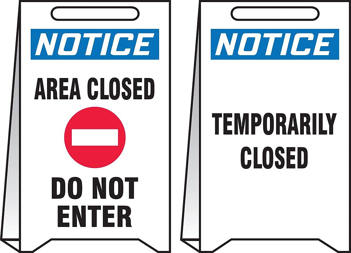 Accuform Slip-Gard NOTICE AREA CLOSED DO NOT..Reversible Fold-Ups, Blue/Black/White, 20"x12" (PFE452)