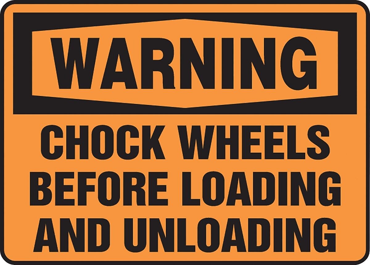 Accuform Safety Sign, WARNING CHOCK WHEELS BEFORE LOADING AND UNLOADING, 10" x 14", Plastic (MVHR331VP)