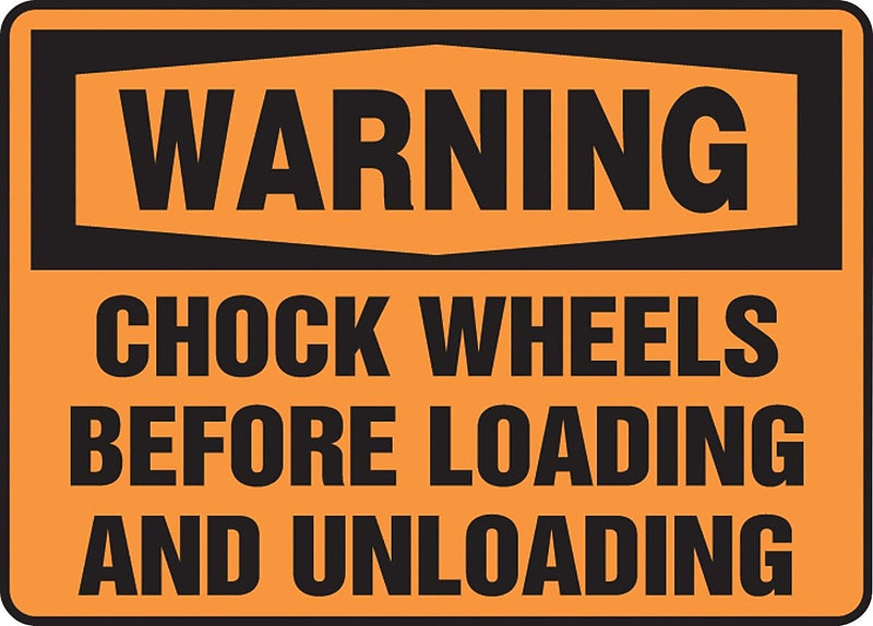 Accuform Safety Sign, WARNING CHOCK WHEELS BEFORE LOADING AND UNLOADING, 7" x 10", Aluminum (MTKC302VA)