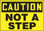 ACCUFORM SIGNS® Safety Sign, CAUTION NOT A STEP, 10" x 14", Plastic, Each