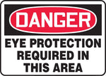 ACCUFORM SIGNS® Safety Sign, DANGER EYE PROTECTION REQUIRED IN THIS AREA, 7" x 10", Plastic, Each